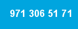 971 306 51 71